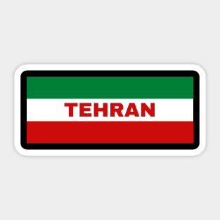 Tehran City in Iranian Flag Colors Sticker